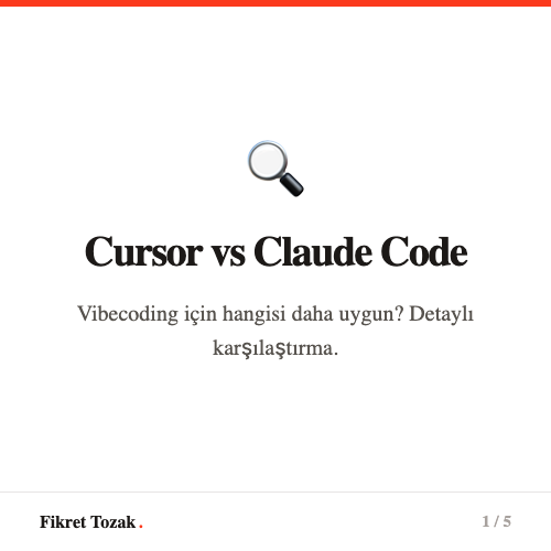 Cursor vs Claude Code - Vibecoding icin hangisi daha uygun?
