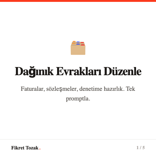 Dağınık Evrakları Düzenle - Faturalar, sözleşmeler, denetime hazırlık