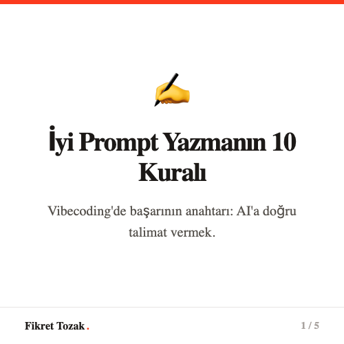 Vibecoding'de İyi Prompt Yazmanın 10 Kuralı - AI'a doğru talimat vermenin yolları