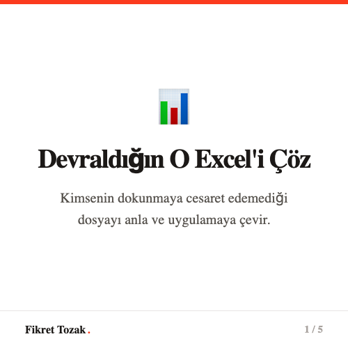 Devraldığın karmaşık Excel dosyasını çöz ve uygulamaya dönüştür