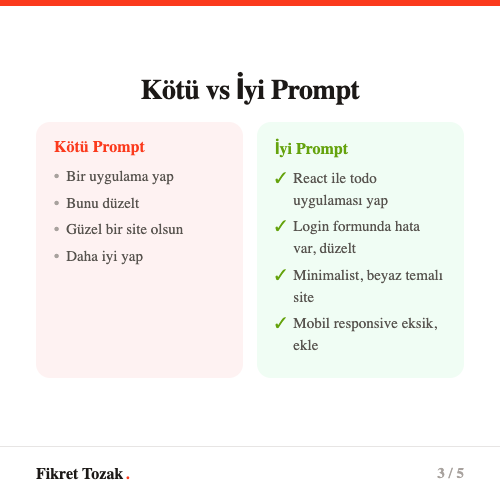 İyi vs kötü prompt örnekleri - Vibecoding senaryolarıyla karşılaştırma