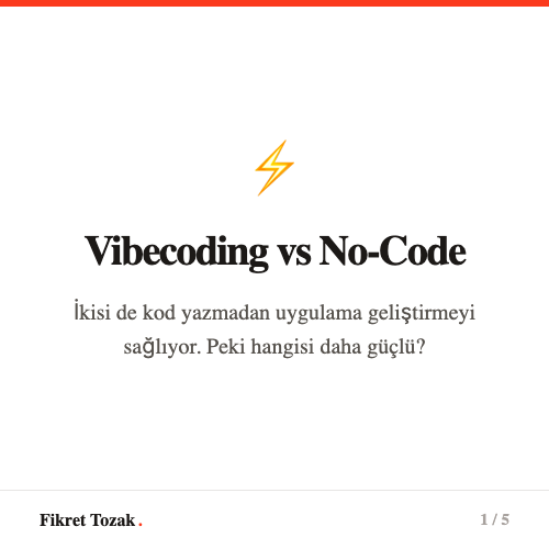 Vibecoding vs No-Code - Hangisi daha güçlü?